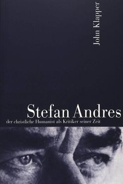 Stefan Andres von Klapper,  John Michael