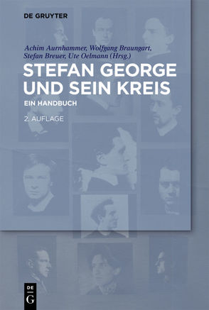 Stefan George und sein Kreis von Aurnhammer,  Achim, Braungart,  Wolfgang, Breuer,  Stefan, Kauffmann,  Kai, Oelmann,  Ute