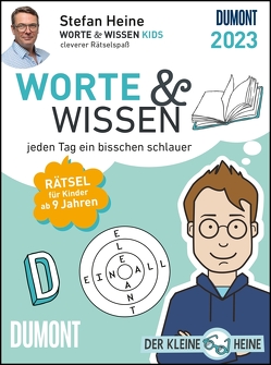 Stefan Heine Worte & Wissen Kids 2023 – Tagesabreißkalender – 11,8×15,9 -Rätselkalender – Tischkalender – Kinderkalender von Heine,  Stefan