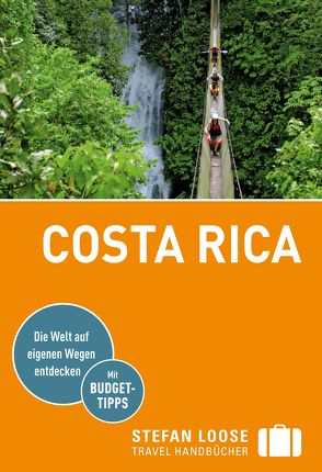 Stefan Loose Reiseführer Costa Rica von Alsen,  Volker, Kiesow,  Oliver, Reichardt,  Julia