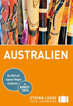 Stefan Loose Reiseführer E-Book Australien von Melville,  Corinna