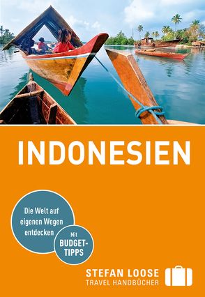 Stefan Loose Reiseführer Indonesien von Jacobi,  Moritz, Loose,  Mischa, Wachsmuth,  Christian