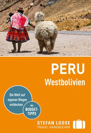 Stefan Loose Reiseführer Peru West-Bolivien von Herrmann,  Frank