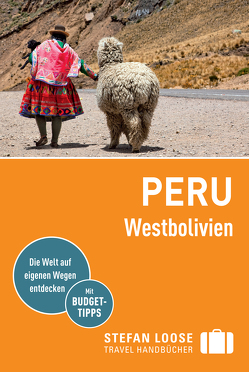 Stefan Loose Reiseführer Peru West-Bolivien von Herrmann,  Frank
