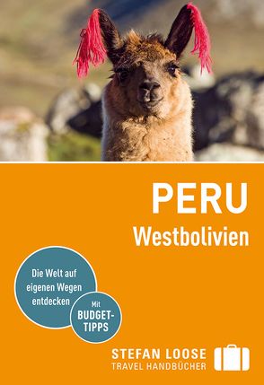 Stefan Loose Reiseführer Peru, Westbolivien von Herrmann,  Frank