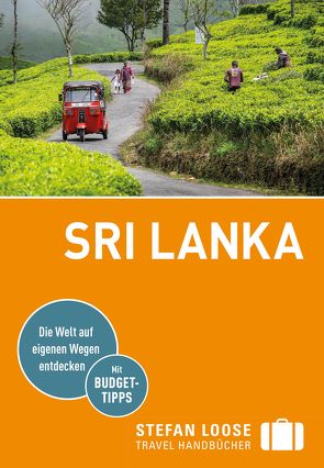 Stefan Loose Reiseführer Sri Lanka von Klinkmüller,  Volker, Lehmbeck,  Marco, Petrich,  Martin H.