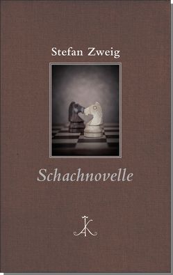 Stefan Zweig: Schachnovelle von Wenzelburger,  Dietmar, Zweig,  Stefan