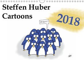 Steffen Huber Cartoons – 2019 (Wandkalender 2019 DIN A4 quer) von Huber,  Steffen
