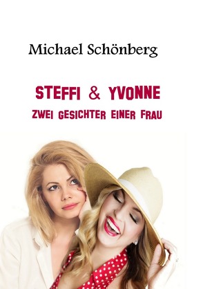 Steffi & Yvonne von Schönberg,  Michael