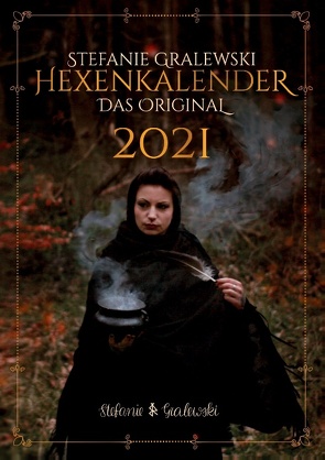 Steffis Hexenkalender – Das Original – 2021 von Gralewski,  Stefanie