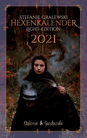 Steffis Hexenkalender – Light-Edition – 2021 von Gralewski,  Stefanie