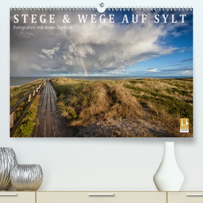 Stege & Wege auf Sylt (Premium, hochwertiger DIN A2 Wandkalender 2020, Kunstdruck in Hochglanz) von Zoellner,  Beate