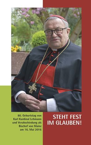 Steht fest im Glauben! von Nichtweiss,  Barbara, Schulz,  Martin, Söding,  Thomas