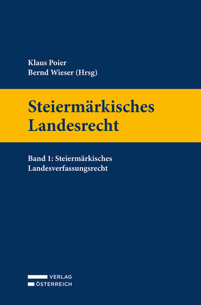 Steiermärkisches Landesrecht von Poier,  Klaus, Wieser,  Bernd