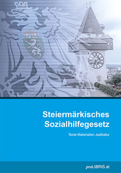 Steiermärkisches Sozialhilfegesetz von proLIBRIS VerlagsgesmbH