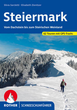 Steiermark Schneeschuhführer von Sarcletti,  Silvia, Zienitzer,  Elisabeth