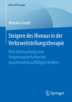 Steigern des Niveaus in der Verbzweitstellungstherapie von Gnadt,  Mariana