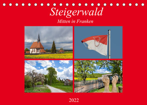 Steigerwald – Mitten in Franken (Tischkalender 2022 DIN A5 quer) von Will,  Hans