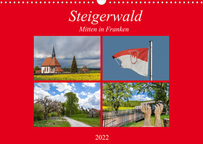 Steigerwald – Mitten in Franken (Wandkalender 2022 DIN A3 quer) von Will,  Hans