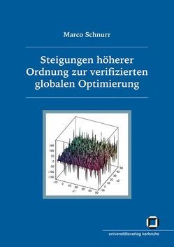 Steigungen höherer Ordnung zur verifizierten globalen Optimierung von Schnurr,  Marco