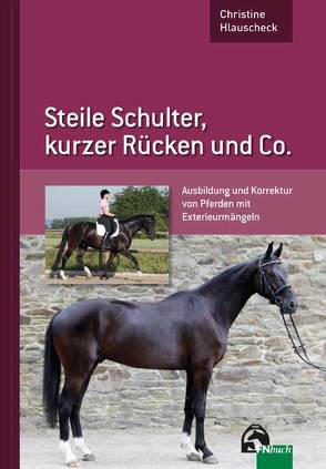 Steile Schulter, kurzer Rücken und Co. von Hlauscheck,  Christine