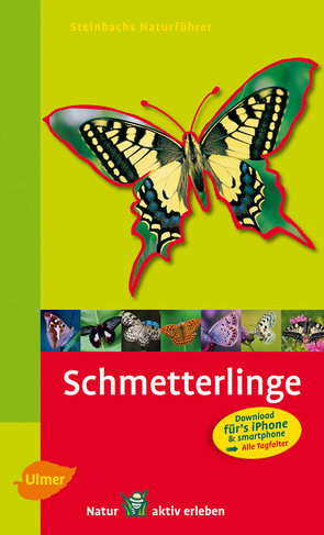 Steinbachs Naturführer Schmetterlinge von Bellmann,  Heiko