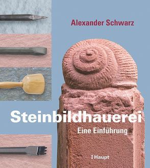Steinbildhauerei von Schwarz,  Alexander