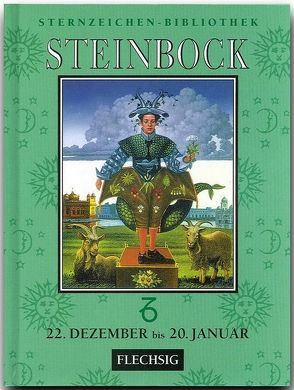 Steinbock 22. Dezember bis 20. Januar von Parker,  Derek, Parker,  Julia