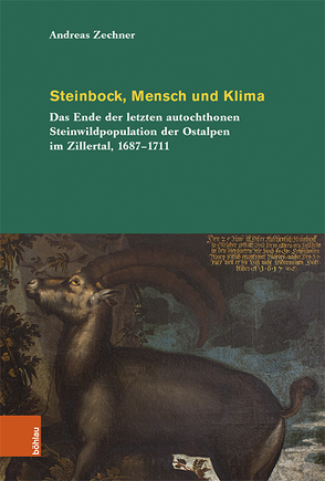 Steinbock, Mensch und Klima von Zechner,  Andreas