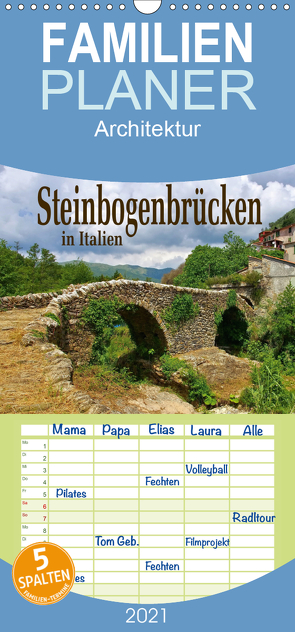 Steinbogenbrücken in Italien – Familienplaner hoch (Wandkalender 2021 , 21 cm x 45 cm, hoch) von LianeM
