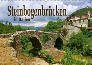 Steinbogenbrücken in Italien (Wandkalender 2021 DIN A2 quer) von LianeM