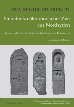 Steindenkmäler römischer Zeit aus Nordsyrien von Blömer,  Michael