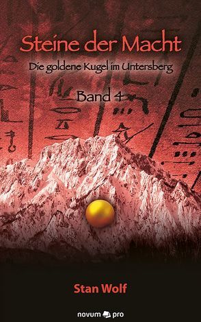 Steine der Macht – Band 4 von Wolf,  Stan