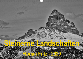 Steinerne Landschaften in Südtirol (Wandkalender 2020 DIN A3 quer) von Fritz,  Florian