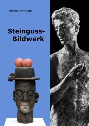 Steinguss-Bildwerk von Fontaine,  Arthur