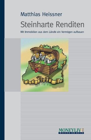 Steinharte Renditen von Heissner,  Matthias