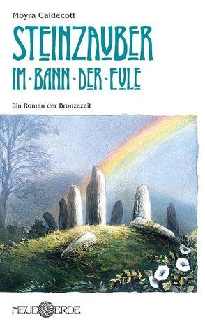 Steinzauber: Im Bann der Eule von Caldecott,  Moyra, Lentz,  Andreas