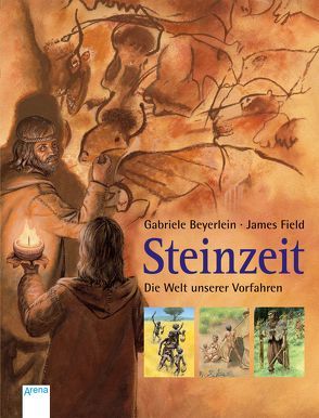 Steinzeit von Beyerlein,  Gabriele, Field,  James
