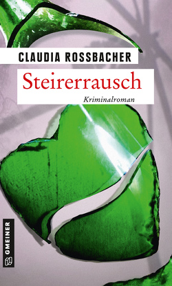 Steirerrausch von Rossbacher,  Claudia