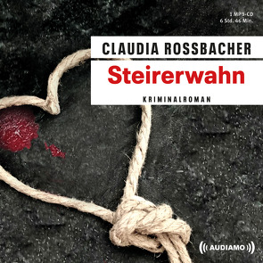 Steirerwahn von Audiamo Verlag, Rossbacher,  Claudia