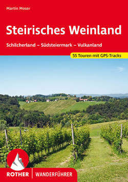 Steirisches Weinland von Moser,  Martin
