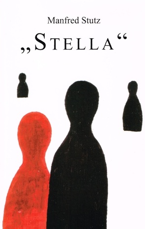 „Stella“ von Stutz,  Manfred
