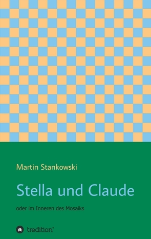 Stella und Claude von Stankowski,  Martin