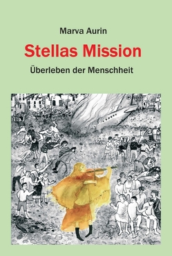 Stellas Mission von Aurin,  Marva
