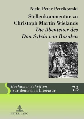 Stellenkommentar zu Christoph Martin Wielands «Die Abenteuer des Don Sylvio von Rosalva» von Petrikowski,  Nicki Peter