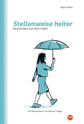 Stellenweise heiter von Langer,  Marcus, Mehler,  Birgit