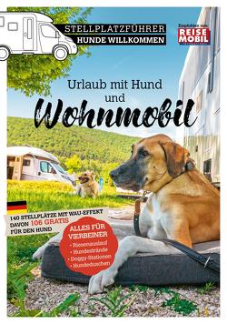 Stellplatzführer Hunde Willkommen von International,  Reisemobil