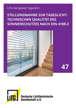 Stellungnahme zur tageslichttechnischen Qualität des Sonnenschutzes nach DIN 4108-2 von Lang,  Ulrich