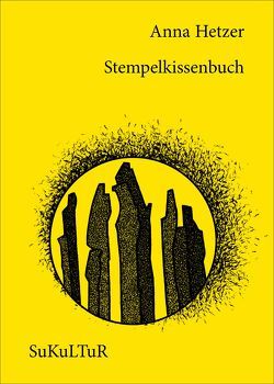 Stempelkissenbuch von Hetzer,  Anna, Lichtenstein,  Sofie, Müller-Schwefe,  Moritz, Schmidt,  Andrea