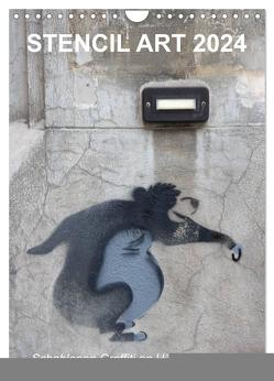 STENCIL ART 2024 – Schablonen Graffiti an Häuserfassaden / Planer (Wandkalender 2024 DIN A4 hoch), CALVENDO Monatskalender von Stolzenburg,  Kerstin